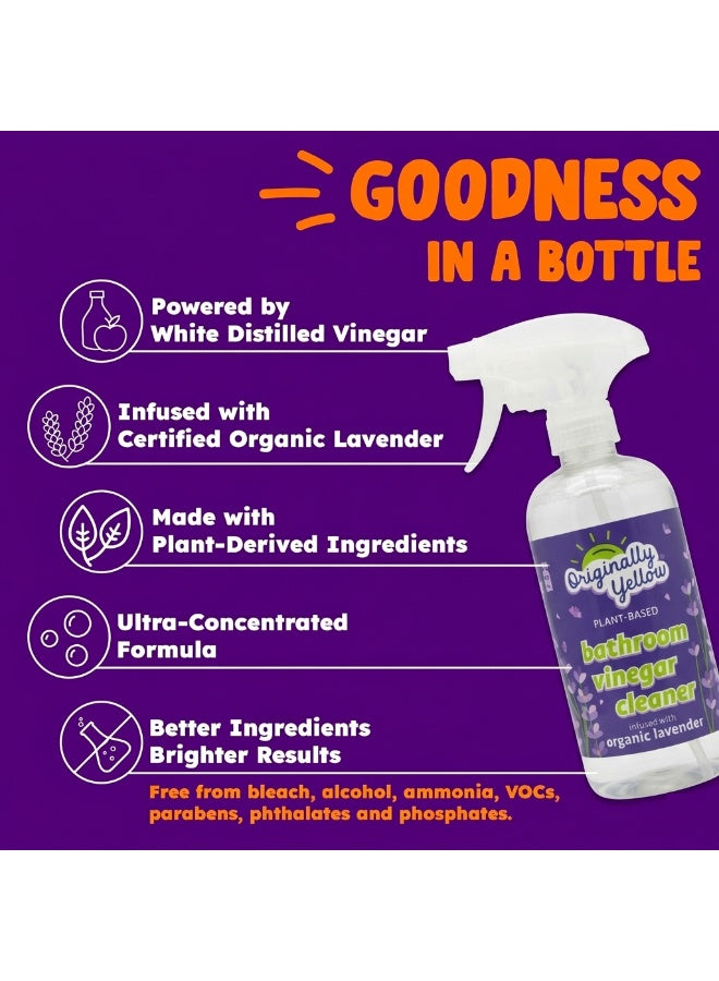 based bathroom, based bathroom vinegar, bathroom cleaner, bathroom vinegar, bathroom vinegar cleaner, cleaner infused, cool dry, organic lavender, originally yellow, plant based, plant based bathroom, soap scum, stainless steel, vinegar cleaner, vinegar c
